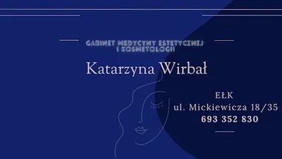 Gabinet Medycyny Estetycznej i Kosmetologii-Katarzyna Wirbał